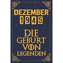 Belirtilmemiş Dezember 1945 Die Geburt Von Legenden | 77 Geburtstag: 77. Geburtstag Geschenk Für Mann Und Frau |