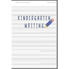 Belirtilmemiş Kindergarten Writing: Handwriting Paper For Kids,writing Paper With Wide Lines