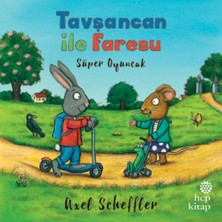Hep Kitap Axel Scheffler'in Tavşancan İle Faresu, Süper Oyuncak Kitabı, 3 - 5 Yaş Aralığına Uygun
