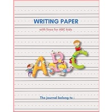 Belirtilmemiş Independently Published Children Writing Notebook: Kindergarten Writing Paper With Lines For Abc Ki