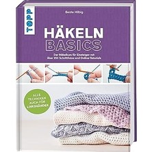 Belirtilmemiş Häkeln Basics - Alle Techniken Auch Für Linkshänder!: Der Häkelkurs Für Einsteiger Mit Über 350 Sch