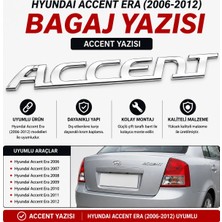 Artek Hyundai Accent Era Bagaj Yazısı Krom Arka Bagaj Accent Yazısı 2006-2012 Uyumlu