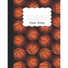 Belirtilmemiş Class Notes: Basketball Large Primary Sketchbook Paper | Creative B-Ball Pattern Cover | Team Playe