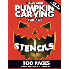 Belirtilmemiş Independently Published Halloween Pumpkin Carving Stencils For Kids | 100 Pages Of Funny And Spooky