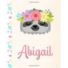 Belirtilmemiş Abigail: Personalized Sloth Sketchbook For Girls With Pink Name - 8.5X11 110 Pages. Doodle, Draw, S