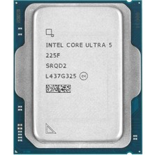 Intel Ultra 5 225F 22MB 10çekirdekli VGA Yok 1851P 65W Kutusuz+Fansız