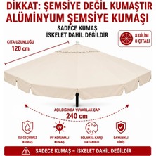 Şemsiyecim Alüminyum Şemsiye Kumaşı 240 cm Çap 120 cm Çıta Uyumlu 8 Çıtalı