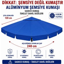 Şemsiyecim Alüminyum Şemsiye Kumaşı 240 cm Çap 120 cm Çıta Uyumlu 8 Çıtalı