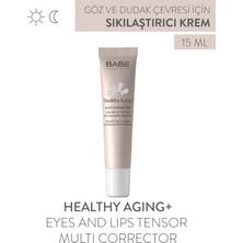 Babe Laboratorios Healthyaging+ Eyes and Lips Tensor Multi Corrector 15ml - Sıkılaştırıcı Göz-Dudak Kremi