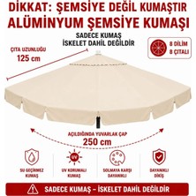 Şemsiyecim Alüminyum Şemsiye Kumaşı 250 cm Çap 125 cm Çıta Uyumlu 8 Çıtalı