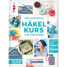 Belirtilmemiş Der Ultimative Häkelkurs Für Einsteiger: Mit Online-Videokurs. Die Tollsten Modelle. Die Schönsten