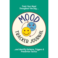 Belirtilmemiş Independently Published Mood Tracker Journal: Track Your Mood Throughout The Day And Identify Patte