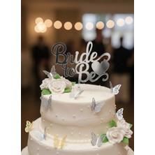 Gold Center Bride To Be Yazı ve Kelebek Pasta Süsü
