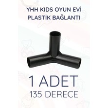 Yhh Kids Plastik Bağlantı 135 Derece Te Oyun Evi Uyumlu (1 Parça)