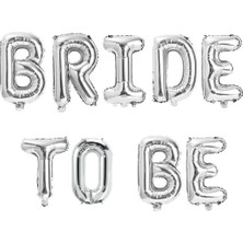 Gold Center Bride To Be 16 Inç 40 cm Gümüş Renk Folyo Balon Seti, Bride To Be Parti Kutlama