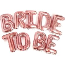 Gold Center Bride To Be 16 Inç 40 cm Rose Gold Renk Folyo Balon Seti, Bride To Be Parti Kutlama