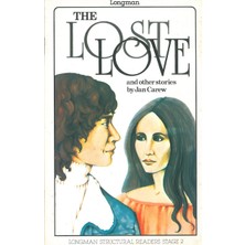 Longman Yayınları The Lost Love And Other Stories : Longman Structural Readers Level 2