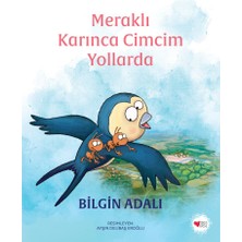 Can Çocuk Yayınları Meraklı Karınca Cimcim Yollarda - Bilgin Adalı