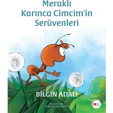 Can Çocuk Yayınları Meraklı Karınca Cimcim’in Serüvenleri - Bilgin Adalı