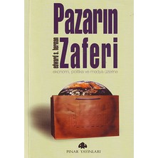 Pınar Yayınları Pazarın Zaferi Ekonomi, Politika ve Medya Üzerine