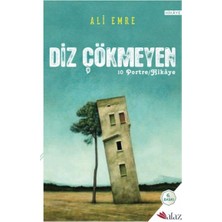 Alaz Kitap Diz Çökmeyen