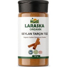 Laraska Organik Glutensiz Vegan Seylan - Seylon Tarçın Toz 50g - Organic Ceylon Cinnamon Powder 50g- Organically Certified