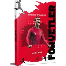Serçe Yayınları Futbolun Efsaneleri Forvetler
