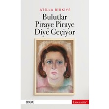 Bulutlar Piraye Piraye Diye Geçiyor