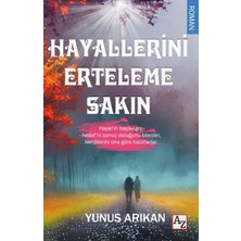 Az Kitap Hayallerini Erteleme Sakın