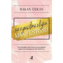 Olimpos Yayınları Vazgeçilmezliğin Manifestosu