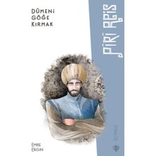 Türkiye Diyanet Vakfı Yayınları Dümeni Göğe Kırmak Piri Reis
