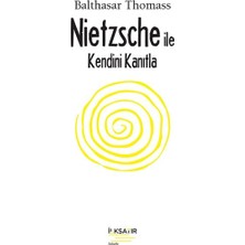 İlksatır Yayınevi Nıetzsche Ile Kendini Kanıtla