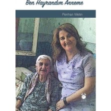 Ben Hayrandım Anneme