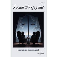 Kocam Bir Gey Mi?