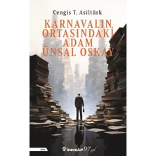 İnkılap Kitabevi Karnavalın Ortasındaki Adam Ünsal Oskay