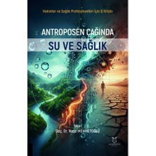 Akademisyen Kitabevi Antroposen Çağında Su ve Sağlık