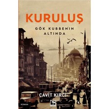 Çınaraltı Yayınları Kuruluş Gök Kubbenin Altında