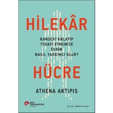 Koç Üniversitesi Yayınları Hilekar Hücre