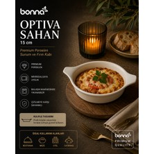Bonnami Bonna Optiva Sahan 15 cm - Premium Porselen Sunum ve Fırın Kabı