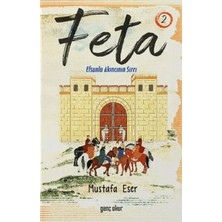 Genç Okur Feta 2 - Efsunlu Akıncının Sırrı