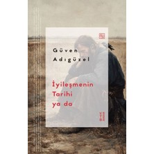 Ketebe Yayınları Iyileşmenin Tarihi Ya Da