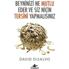 Pegasus Yayınları Beyninizi Ne Mutlu Eder ve Siz Niçin Tersini Yapmalısınız