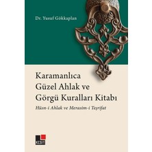 Kesit Yayınları Karamanlıca Güzel Ahlak ve Görgü Kuralları Kitabı  Hüsn-I Ahlak ve Merasim-I Teşrifat