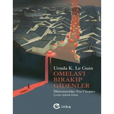 İnka Kitap Omelas’ı Bırakıp Gidenler