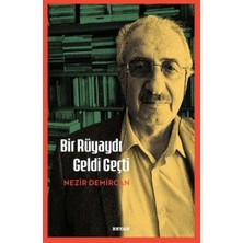 Beyan Yayınları Bir Rüyaydı Geldi Geçti