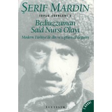 İletişim Yayınları Bediüzzaman Said Nursi Olayı Modern Türkiye’de Din ve Toplumsal Değişim
