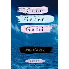 Gece Geçen Gemi