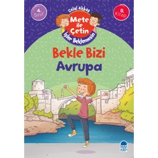Mavi Kirpi Yayınları Bekle Bizi Avrupa -  Mete Ile Çetin Işler Beklemesin - 4. Sınıf Hikaye Seti
