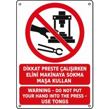 Ti Play Dikkat Preste Çalışırken Elini Makinaya Sokma Maşa Kullan 50X70CM Pvc Isg Levha