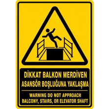 Ti Play Dikkat Balokn Merdiven Asansör Boşluğuna Yaklaşma 50X70CM Pvc Isg Levha